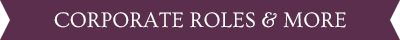 Corporate roles & more