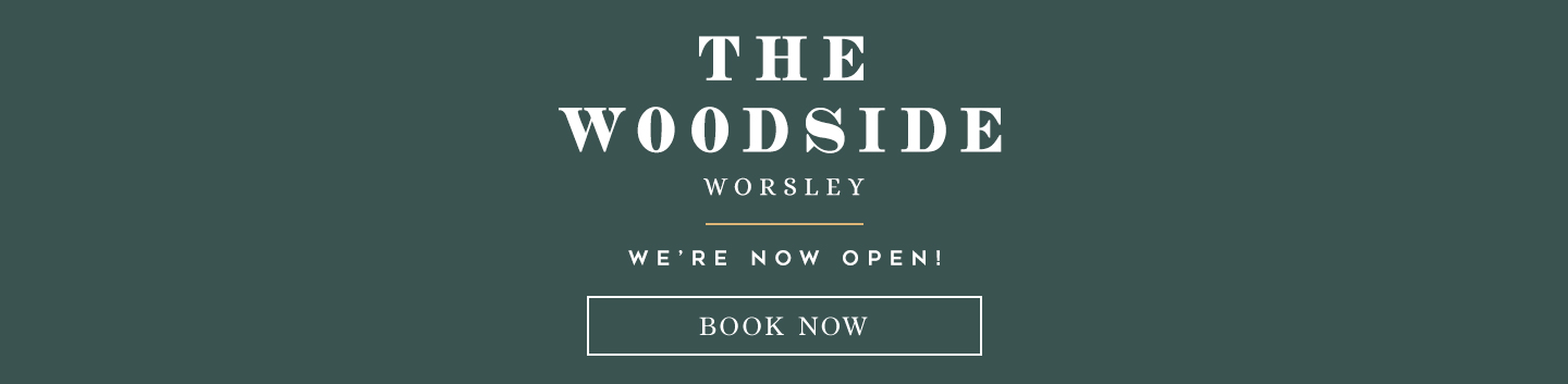 thewoodsideworsley-open-banner.jpg